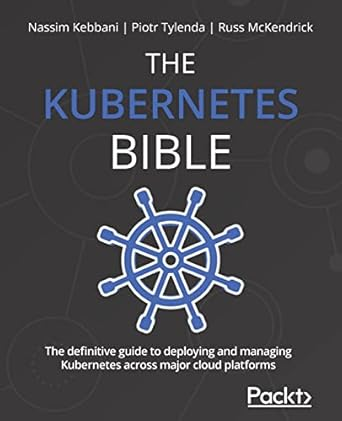 best kubernetes books - Showing the book with title The Kubernetes Bible 2022: Best Kubernetes Book for Mastering Container Orchestration in 2025"